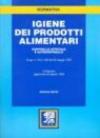 Igiene dei prodotti alimentari. Controllo ufficiale e autocontrollo