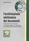 L'archiviazione elettronica dei documenti. Con software integrato per l'acquisizione e l'archiviazione dei documenti per l'ufficio