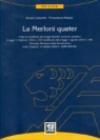 La Merloni quater. Tutte le modifiche alla legge quadro sui lavori pubblici