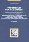 Vademecum per gli appalti. Guida pratica alla disciplina dei lavori pubblici