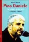 Pino Daniele. Un uomo in blues. Da Napue è a Medina