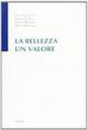 La bellezza un valore