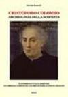Cristoforo Colombo. Archeologia della scoperta
