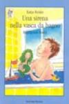 Una sirena nella vasca da bagno