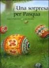 Una sorpresa per Pasqua