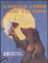 L' angelo, l'orso e la luna