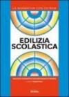 Edilizia scolastica. Con CD-ROM