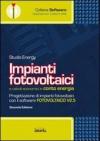 Impianti fotovoltaici. Con CD-ROM