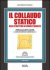 Il collaudo statico delle strutture in cemento armato. Con CD-ROM