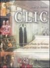 Clic. Cultura e lingua d'Italia. Ediz. italiana e inglese. CD-ROM