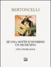 Se una notte d'inverno un musicista. Otto storie rock