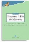 Ho perso il filo del discorso. La comprensione e l'uso delle metafore per lo sviluppo linguistico-cognitivo dei bambini