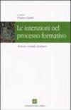 Le intenzioni nel processo formativo. Itinerari, modelli, problemi