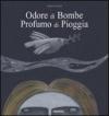 Odore di bombe. Profumo di pioggia