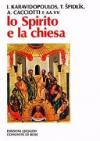 Lo spirito e la Chiesa. La dimensione ecclesiale della spiritualità