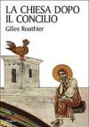 La Chiesa dopo il Concilio