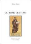 Gli ebrei cristiani. Sul divino confine