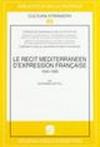 Récit méditerranéen d'expression française (1945-1990) (Le)