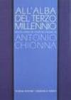All'alba del terzo millennio. Miscellanea di studi in onore di Antonio Chionna