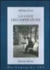 La voce dell'imperatore