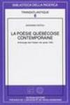 Poesie quebecoise contemporaine. Anthologie des poètes nés après 1940 (La)