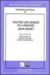Toutes les images du langage Jean Genet