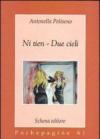 Ni tien. Due cieli
