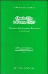Quale Dio è il vero Dio? Ebraismo cristianesimo islamismo a confronto