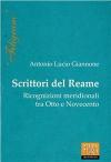 Scrittori del reame. Ricognizioni meridionali tra Otto e Novecento