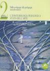 L' epistemologia pedagogica: stato dell'arte