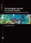 La pedagogia speciale nei contesti sanitari. Un'alleanza virtuosa tra pedagogia speciale e medicina