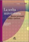 La scelta universitaria. Risorse personali, abilità e interessi