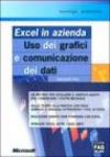 Excel in azienda. Uso dei grafici e comunicazione dei dati