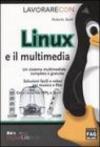 Lavorare con Linux e il multimedia