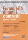 Formulario di tutti i contratti pubblici e privati. Con CD-ROM