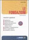 Le fondazioni. Nascita e gestione