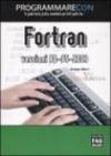 Programmare con Fortran versioni 90/95/2003