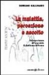 La malattia, percezione e ascolto. Un'esperienza all'Ospedale S. Gallicano di Roma