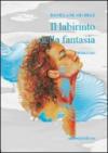 Il labirinto della fantasia