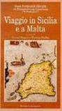 Viaggio in Sicilia e a Malta