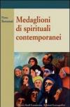 Medaglioni di spiritualità contemporanei