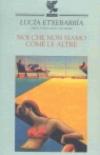 Noi che non siamo come le altre