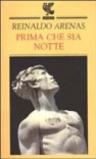 Prima che sia notte. Autobiografia