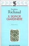 Il signor giardiniere