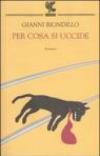Per cosa si uccide: Un caso dell'ispettore Ferraro