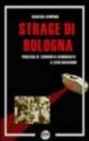 La strage di Bologna e il terrorista sconosciuto. Il caso Ciavardini