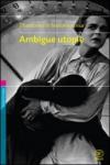 Ambigue utopie