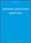 Dizionario grafologico morettiano