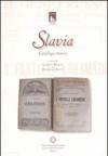 Slavia. Catalogo storico