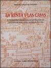 La rentas y las casas. El patrimonio immobiliario de Santiago de los espanoles de Roma entre los siglos XV y XVII